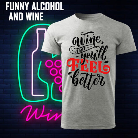 Funny Alcohol and Wine T-shirts