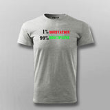 1% Motivation vs 99% Discipline T-shirt For Men