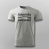 Asterisks Are Awesome Tee - Funny Grammar Lover Wear by Teez