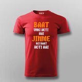 Baat Unki Hoti Hai Tee - Stylish Statement Wear by Teez