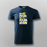 Bas 5 Minutes Me AA Raha Hoon Tee - Funny Desi Wear by Teez