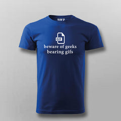 Beware of geeks bearing gifs. Funny geek pun T-shirt For Men