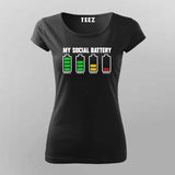 Social Battery T-Shirt for Women – Drained Around People