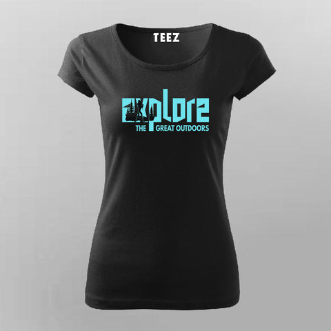 Explore The Great Outdoors T-shirt For Women
