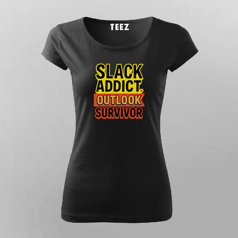 Slack Addict Outlook Survivor T-Shirt For Women