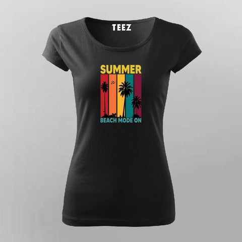 Summer Beach Mode On T-shirt For Women