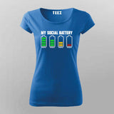 Social Battery T-Shirt for Women – Drained Around People