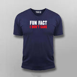 Fun Fact I Don't Care T-shirt For Men
