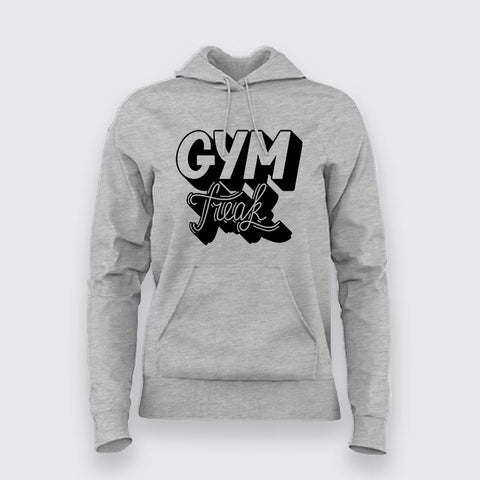 Gym Freak Hoodies For Women