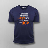 Brain Melt Tee - Funny and Sarcastic Wear by Teez