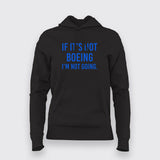 If It's Not Boeing - Women's Aeronautics Shirt
