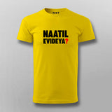 Naatil Evideya Tee - Essential Kerala Style by Teez
