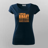 I Speak Fluent Binary T-shirt For Women