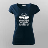 The Mountains Are Calling T-shirt For Women