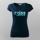 Explore The Great Outdoors T-shirt For Women