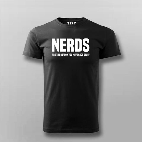 Nerds Are The Reason Men's Tee - Stylish Geek Wear by Teez