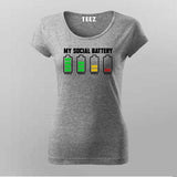Social Battery T-Shirt for Women – Drained Around People