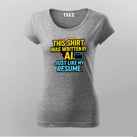 AI-Written Resume T-Shirt For Women – Code. ChatGPT. Repeat.
