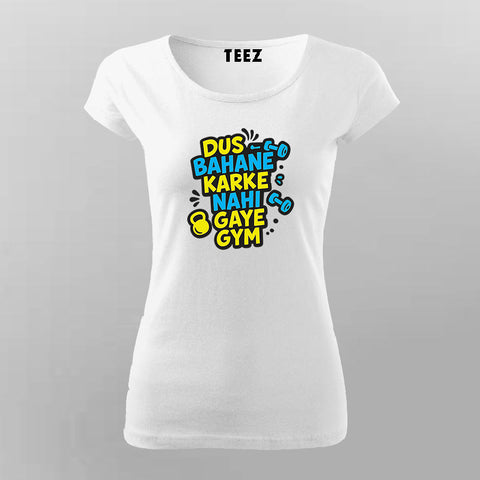 Dus Bahane Gym Funny Hindi T-shirt For Women