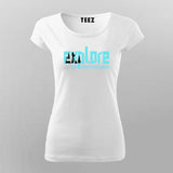 Explore The Great Outdoors T-shirt For Women
