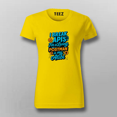 Break APIs T-Shirt For Women – Postman Alibi Edition