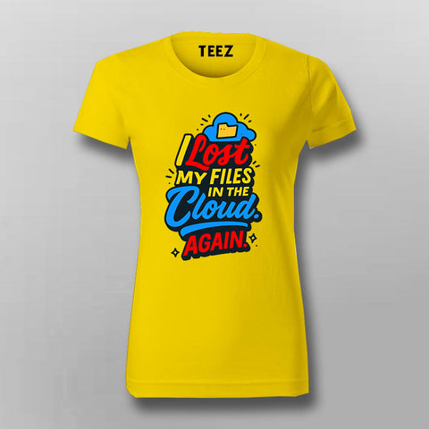 Lost in the Cloud T-Shirt For Women – Digital Disaster Edition