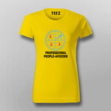 Professional People Avoider T-shirt For Women