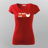 The Best Programmers Have Beards T-Shirt For Women
