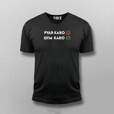 Pyar Karo Gym Karo  T-Shirt For Men