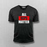 All Reps Matter Funny Gym Workout  V Neck T-Shirt For Men Online India