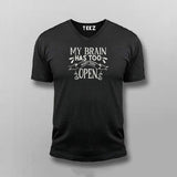 My Brain Has Too Many Tabs Open Funny T-shirt For Men