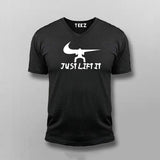 Just Lift It Nike Funny V Neck T-Shirt For Men Online India