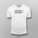Pyar Karo Gym Karo V-Neck  T-Shirt For Men Online
