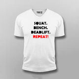 Squat Bench Deadlift Repeat V Neck  T-Shirt For Men India 