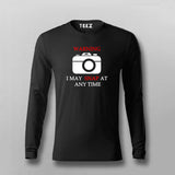 Warning I May Snap  At Any Time  T-Shirt For Men