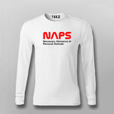NAPS Necessary Allowance Of  Personal Solitude T- Shirt For Men