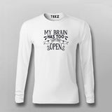 My Brain Has Too Many Tabs Open Funny T-shirt For Men