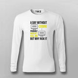 A day without coding Full sleeve T-shirt coding