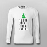 Tujhe Meri High Lagegi Hindi T-shirt for Men