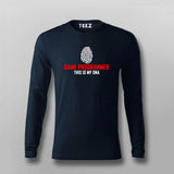 Game Programmer - This Is My DNA Full Sleeve T- Shirt For Men India