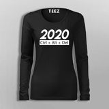 2020 Ctrl +Alt + Del Full Sleeve T-Shirt For Women Online India
