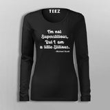 I'm Not A Superstitious But I'm A Little Stitious Full Sleeve T-Shirt For Women Online