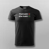 Pyar Karo Gym Karo  T-Shirt For Men India