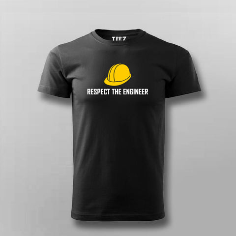 Respect The Engineer T-Shirt For Men Online