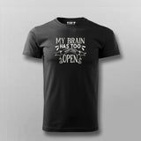 My Brain Has Too Many Tabs Open Funny T-shirt For Men