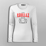 I'D Rather Chillax Funny  T-Shirt For Women