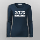 2020 Ctrl +Alt + Del T-Shirt For Women