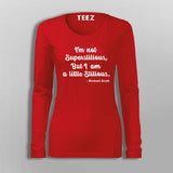 I'm Not A Superstitious But I'm A Little Stitious  T-Shirt For Women