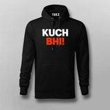 Kuch Bhi! Meme T-shirt For Men