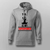 Yoga Is My SuperPower – Inspirational Men's Hoodie
